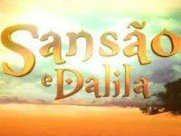 'Sansão e Dalila': Dalila descobre o segredo de Sansão