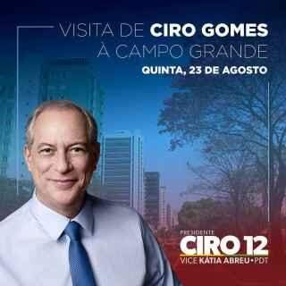 Com viagem marcada, Ciro deve ser o primeiro presidenciável a visitar Campo Grande