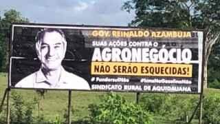 Aliados são suspeitos de mandar derrubar placa com protesto contra Reinaldo