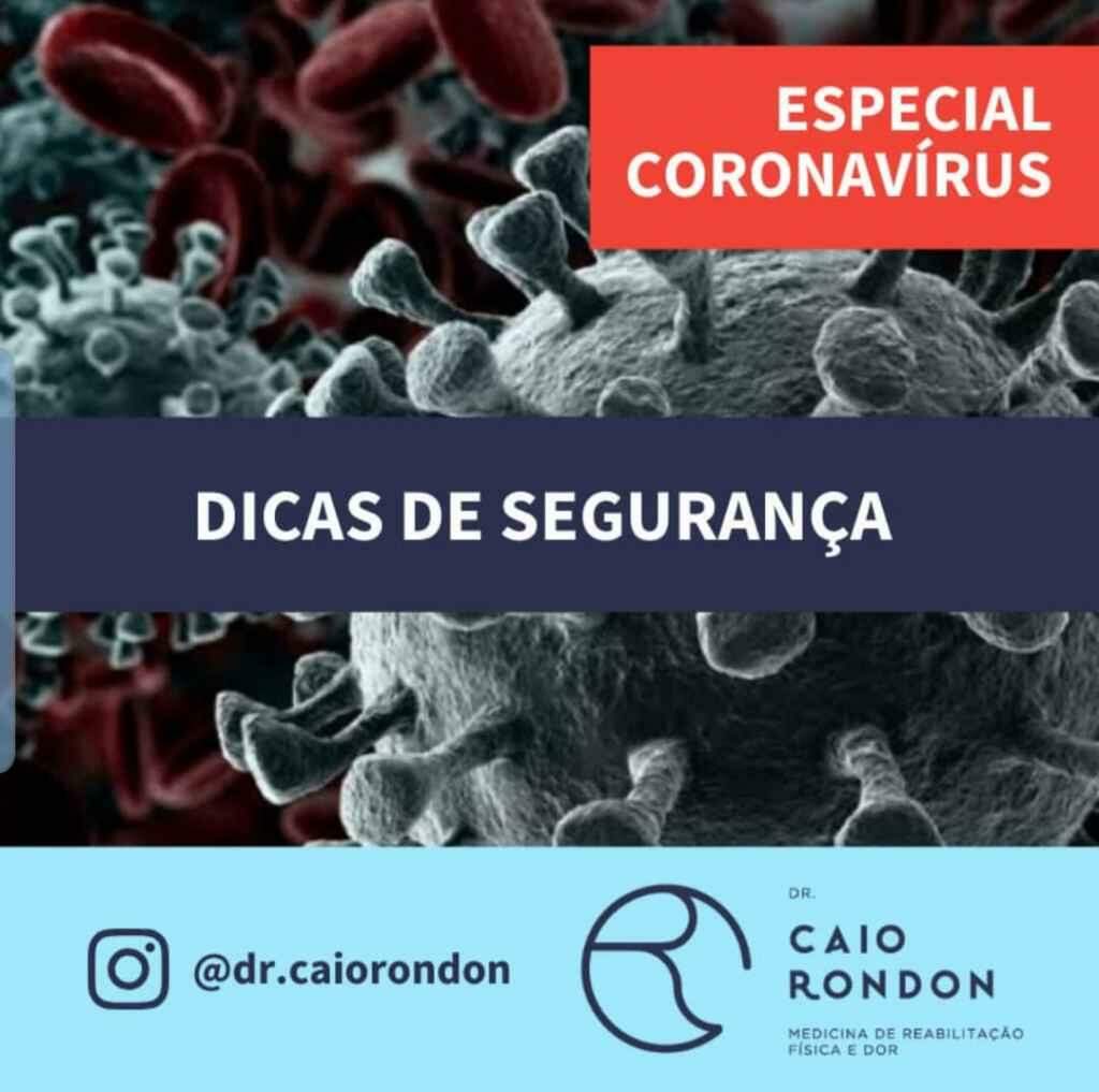 Especial Coronavírus - Dr. Caio Rondon dá dicas de segurança