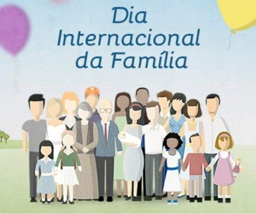 15 de Maio - Dia Mundial da Família