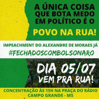 Apoiadores de Bolsonaro marcam protesto em MS para pedir impeachment de ministro do STF