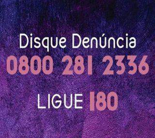 Campanha Agosto Lilás chama atenção para o combate a violência contra a mulher e a importância de denunciar o agressor.