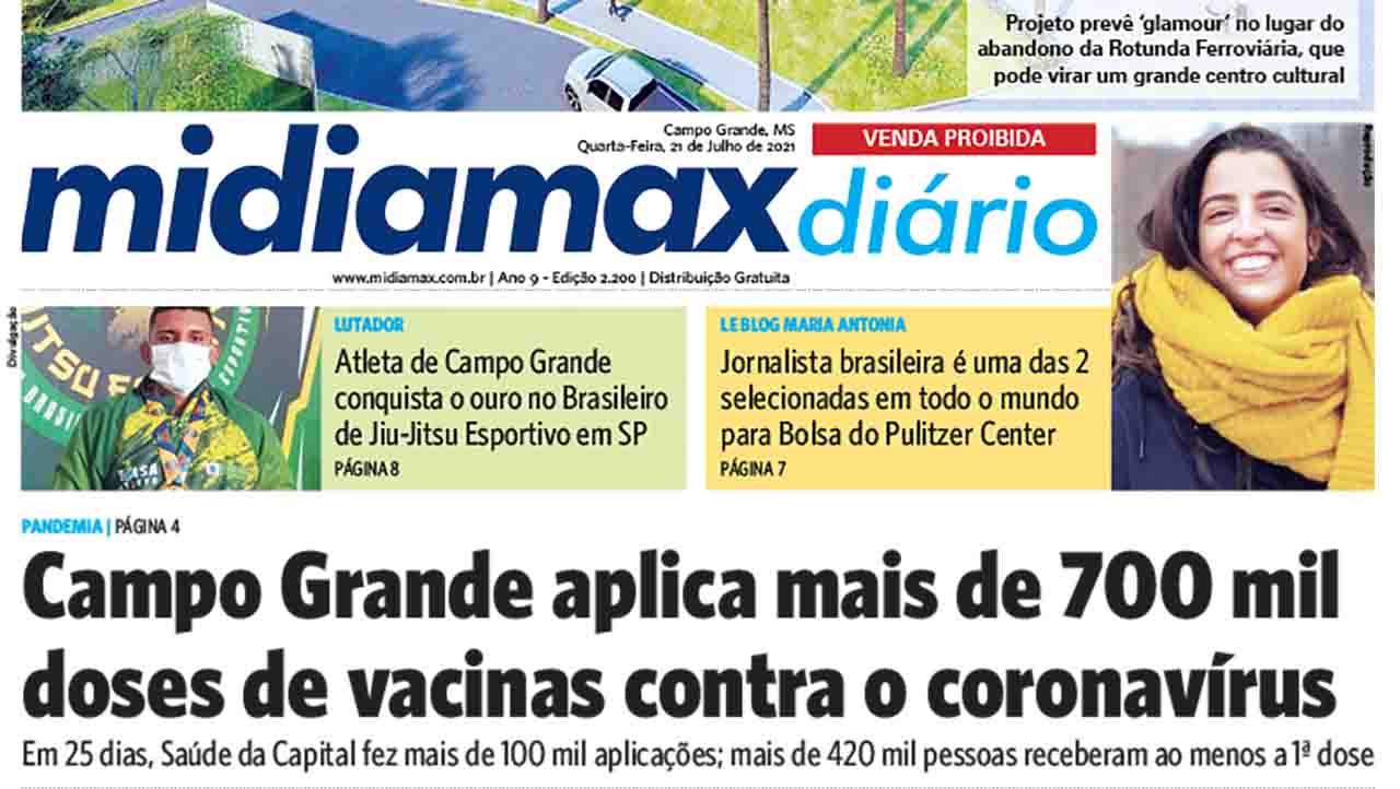 Campo Grande aplica mais de 700 mil doses de vacinas contra o coronavírus. Leia no Midiamax Diário