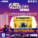 Autocine UFMS exibe o longa ’31 minutos – o filme’ no próximo domingo