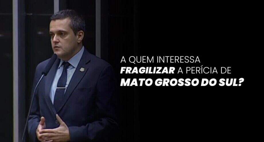 A quem interessa fragilizar a perícia de Mato Grosso do Sul?