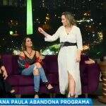 Ana Paula Reanult sai no meio de gravações do Programa do Porchat