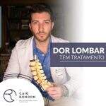 Dor lombar tem tratamento! Saiba mais com o Dr. Caio Rondon