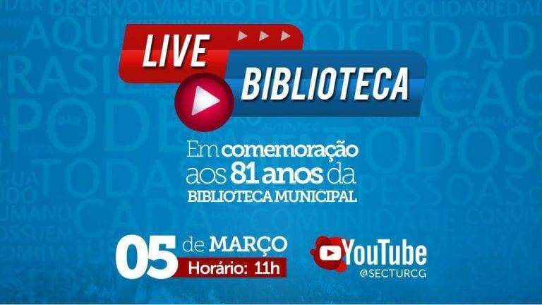 Biblioteca Municipal de Campo Grande comemora 81 anos em live especial