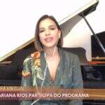 Mariana Rios fala sobre perda do filho no ‘Encontro com Fátima’