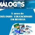 Revista da Prefeitura “Diálogos Educacionais” completa cinco anos