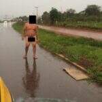 Peladão: foragido da Justiça é preso caminhando pelado em rodovia
