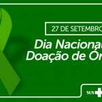 Setembro verde: Campo Grande terá mês especial para incentivar doação de órgãos