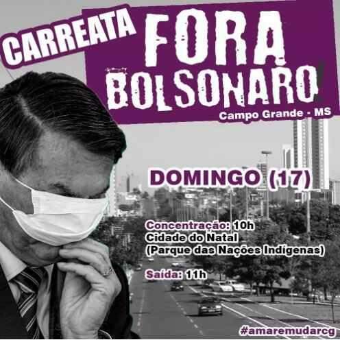 Manifestantes farão carreata ‘Fora Bolsonaro’ em Campo Grande neste domingo