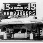 Um dos primeiros restaurantes do McDonald’s abriu em 1948.