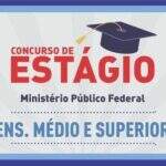 MPF abre inscrições para vagas de estágio para Ensino Médio e Superior