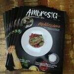 Ambrosia: a revista dedicada à cultura e ao turismo gastronômico regional