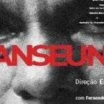 Cinema gratuito exibe filme “Transeunte” em Campo Grande