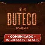 Festival Buteco alerta! Cuidado com ingressos falsos, não compre