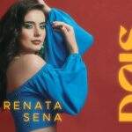 Sonoridade lúdica e sensorial, Renata Sena apresenta show com músicas de seu novo EP ‘Dois Mundos’