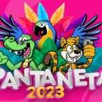 Pantaneta 2023 anuncia Chiclete com Banana e inicia venda de ingressos promocionais