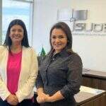 Durante agenda em Brasília, prefeita se reúne com Rose Modesto na Sudeco